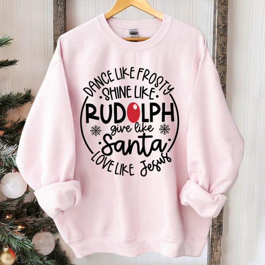 Dance Like Frosty Shine Like Rudolph Give Like Santa Love Like Jesus Shirt  Cute Christmas Shirt  Christmas Gift Shirt  Holiday Shirt