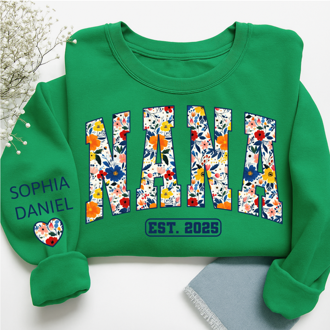 Floral Nana Est 2025 Custom Grandma And Grandkids Name Sweatshirt