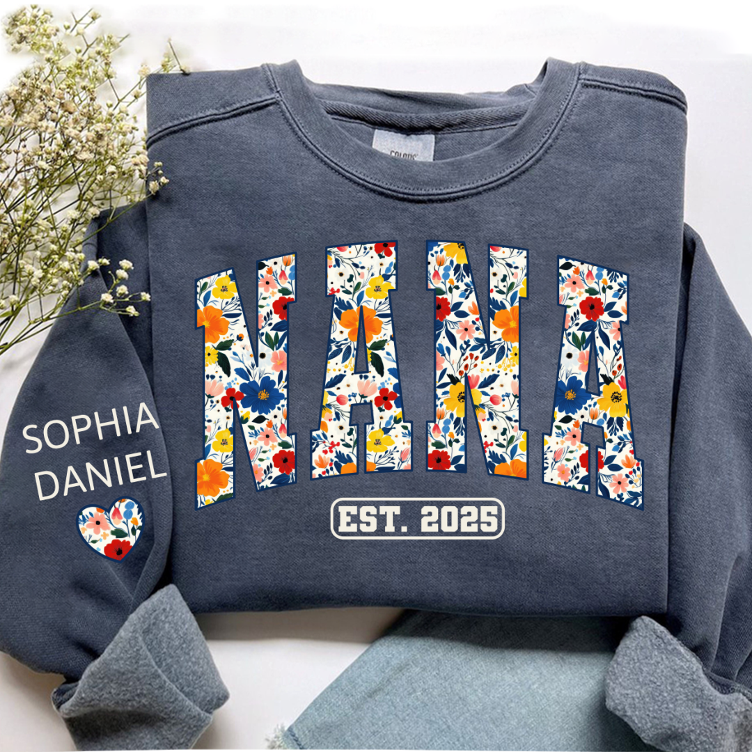 Floral Nana Est 2025 Custom Grandma And Grandkids Name Sweatshirt