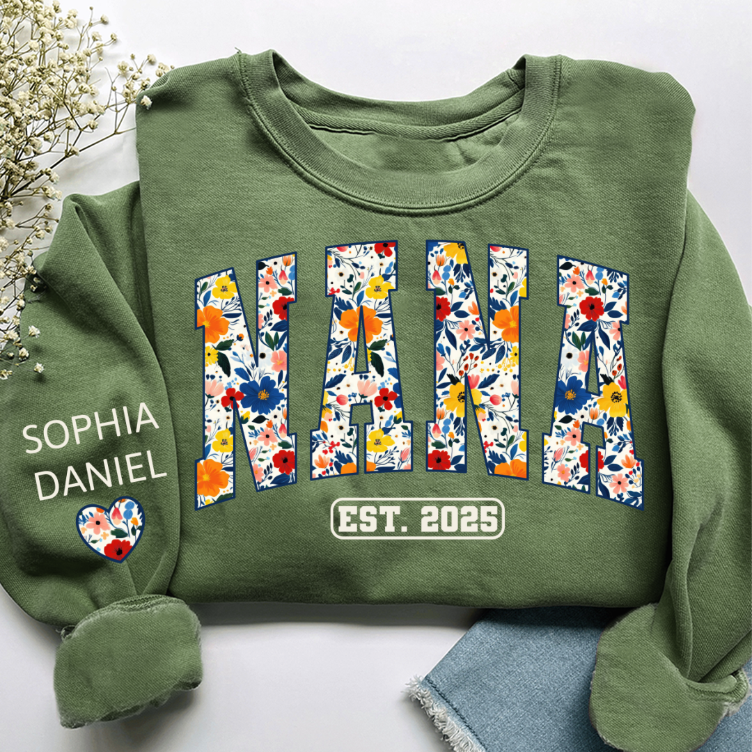 Floral Nana Est 2025 Custom Grandma And Grandkids Name Sweatshirt
