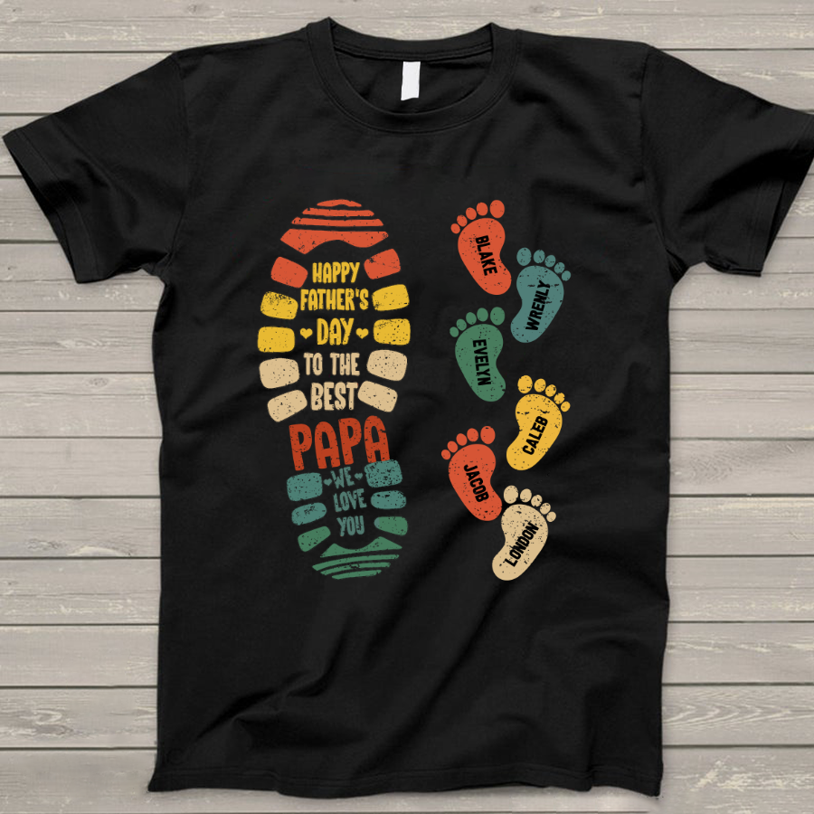 Happy Father Day To The Best Papa We Love You T-Shirt