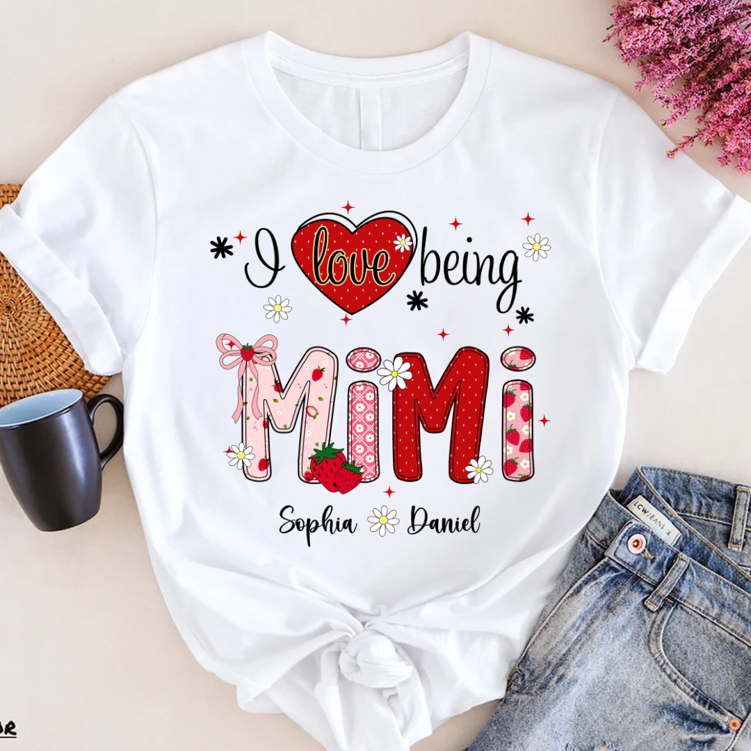 I Love Being A Mimi, Mimi Grandma Nana Strawberry And Grandkids Sweet Summer Time Shirt