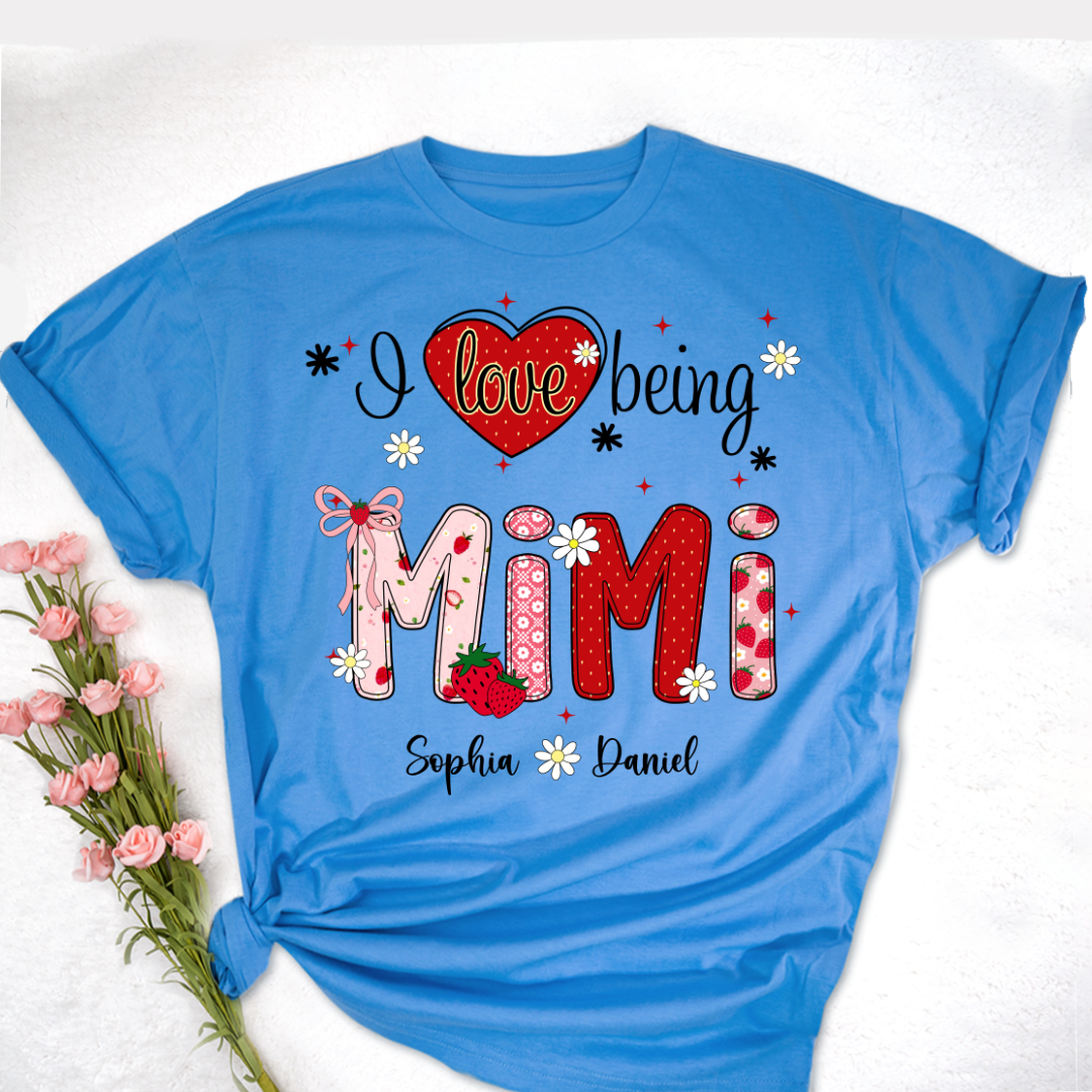 I Love Being A Mimi, Mimi Grandma Nana Strawberry And Grandkids Sweet Summer Time Shirt