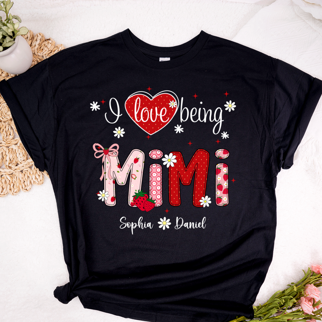 I Love Being A Mimi, Mimi Grandma Nana Strawberry And Grandkids Sweet Summer Time Shirt