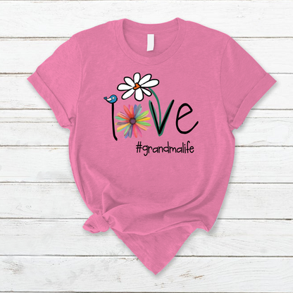 Love Grandma Life Flower Art, Gift For Grandma T-Shirt