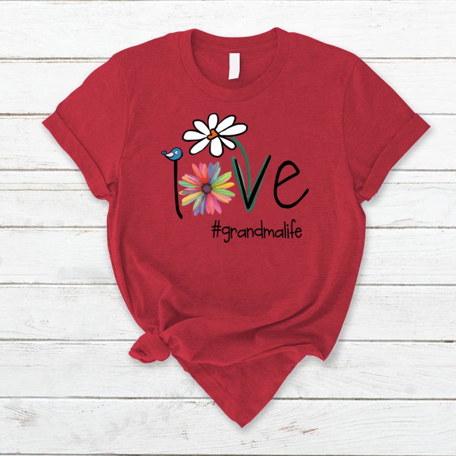 Love Grandma Life Flower Art, Gift For Grandma T-Shirt