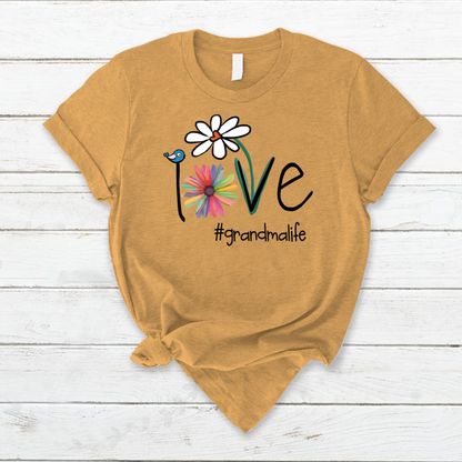 Love Grandma Life Flower Art, Gift For Grandma T-Shirt
