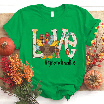 Love Grandma life Thanksgiving Turkey T-Shirt