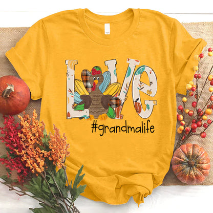 Love Grandma life Thanksgiving Turkey T-Shirt