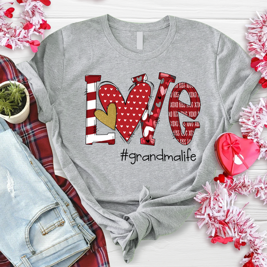 Love Grandmalife TH T-Shirt