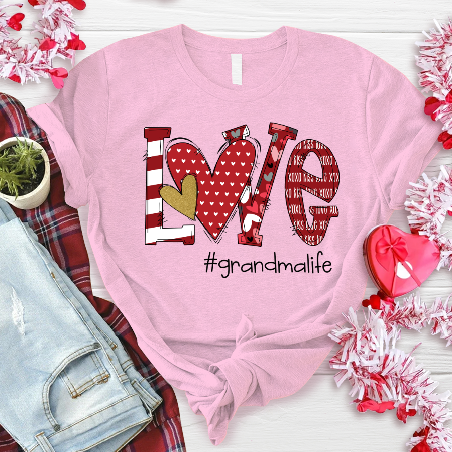 Love Grandmalife TH T-Shirt