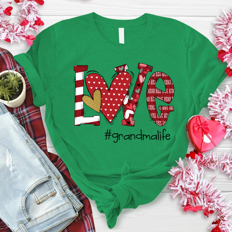Love Grandmalife TH T-Shirt