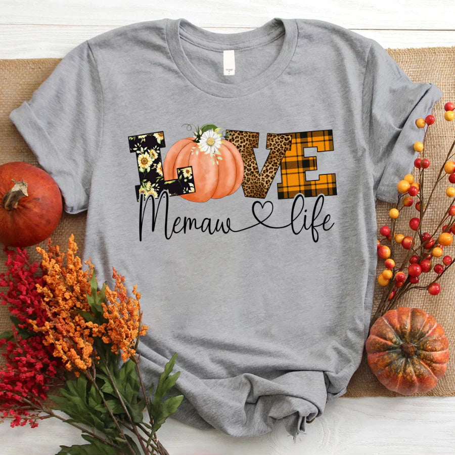 Love Memaw Life Fall Season Pumpkin T-Shirt