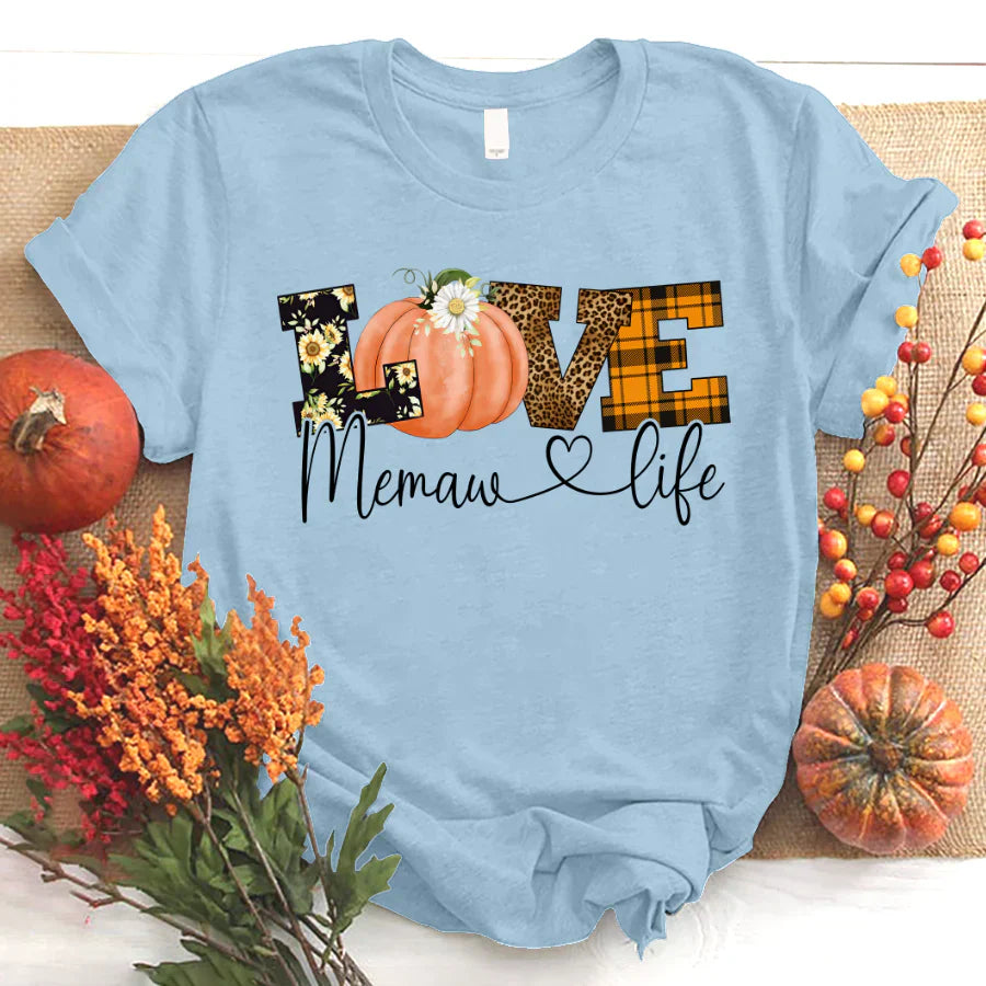 Love Memaw Life Fall Season Pumpkin T-Shirt