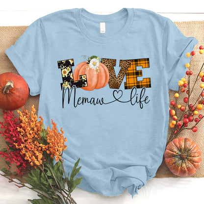 Love Memaw Life Fall Season Pumpkin T-Shirt