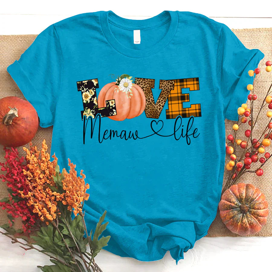 Love Memaw Life Fall Season Pumpkin T-Shirt