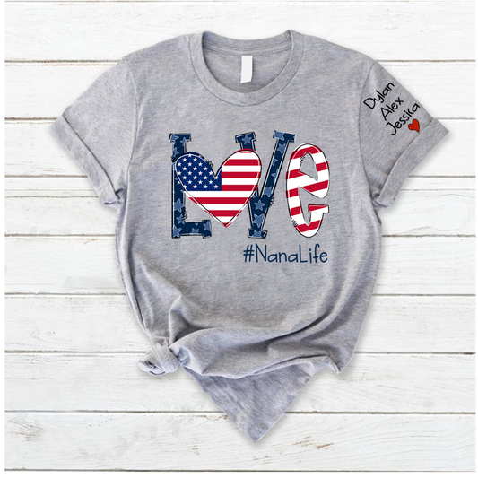 Love Nana Life Flag Grandkids T-Shirt