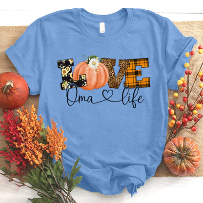 Love Oma Life Fall Season Pumpkin T-Shirt