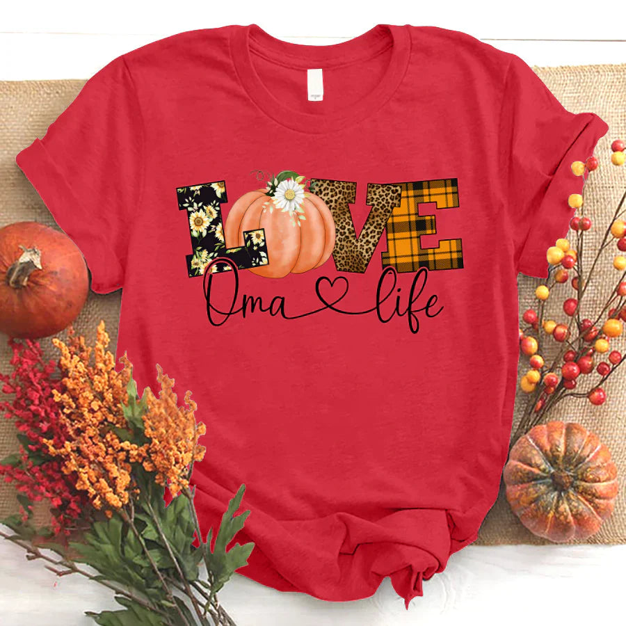 Love Oma Life Fall Season Pumpkin T-Shirt