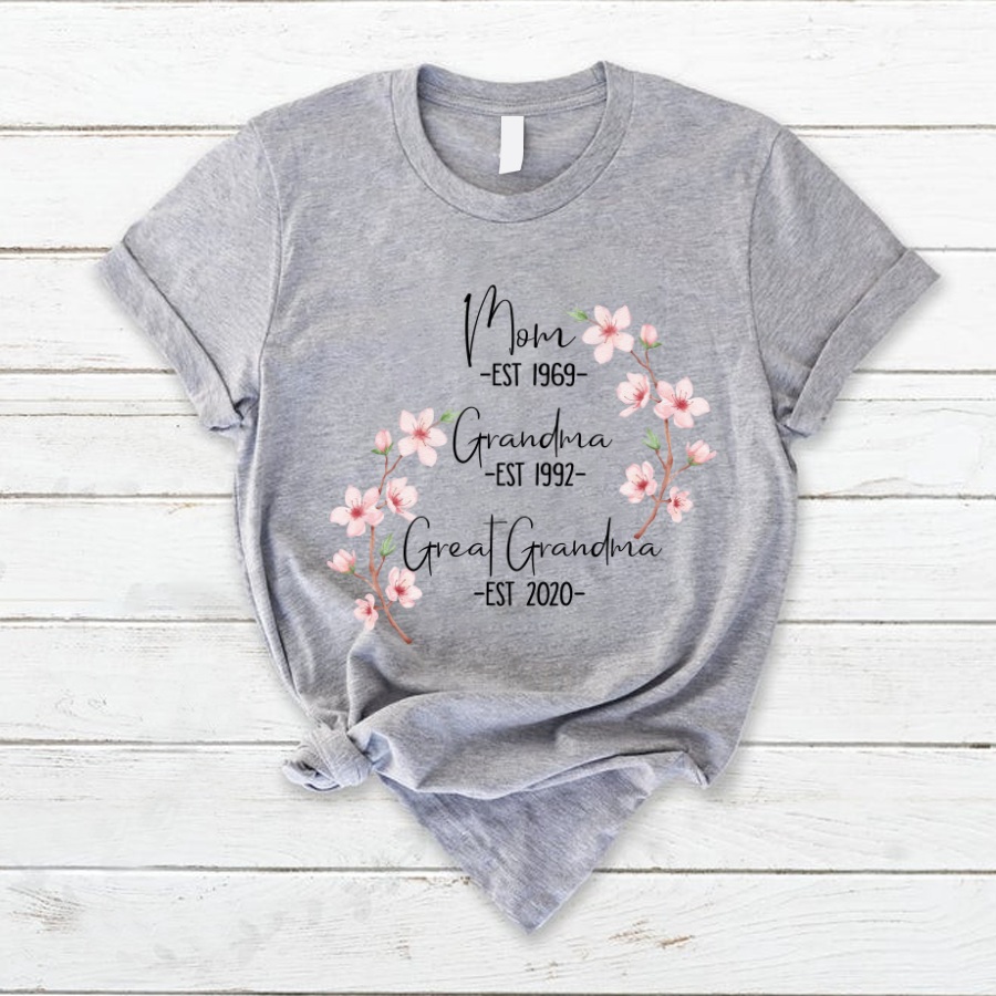Mom Est Grandma Est Great Grandma Flower T-Shirt