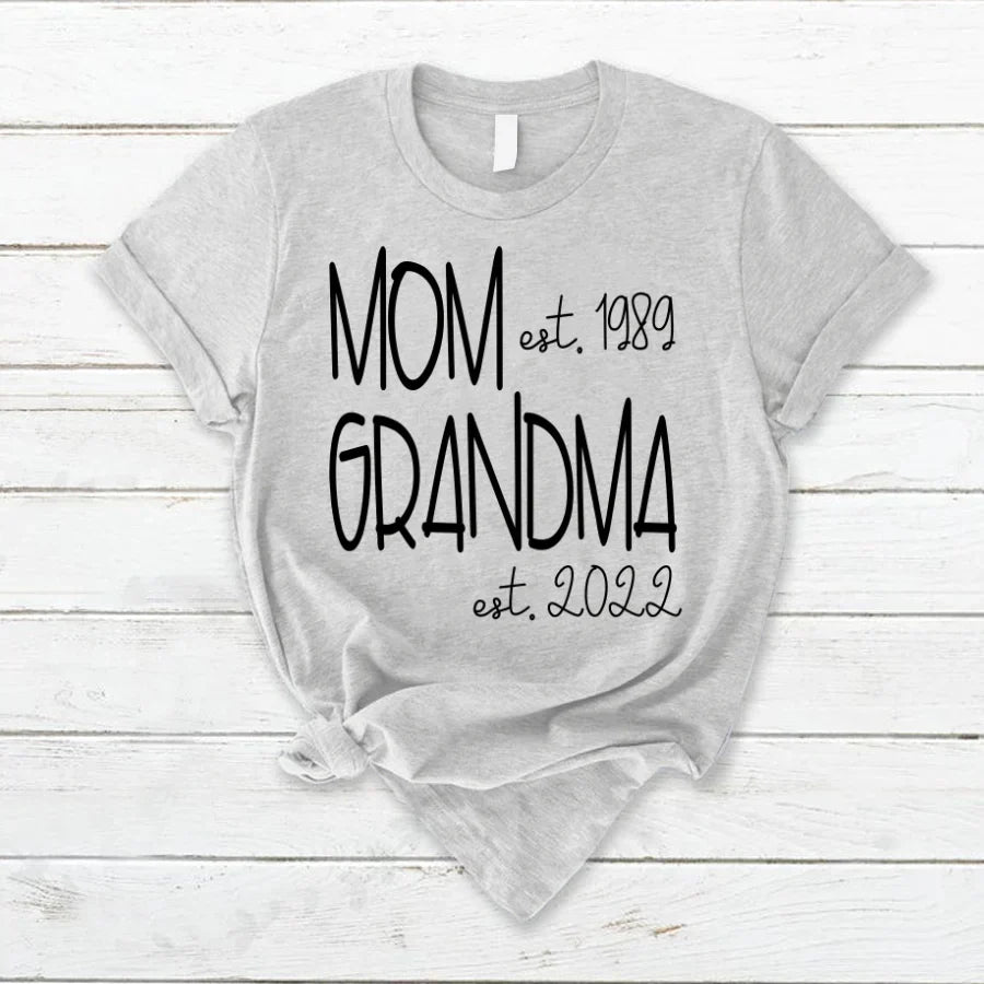 Shirt For Grandma, Mom Est VT221125 T-Shirt