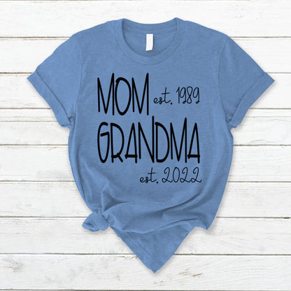 Shirt For Grandma, Mom Est VT221125 T-Shirt