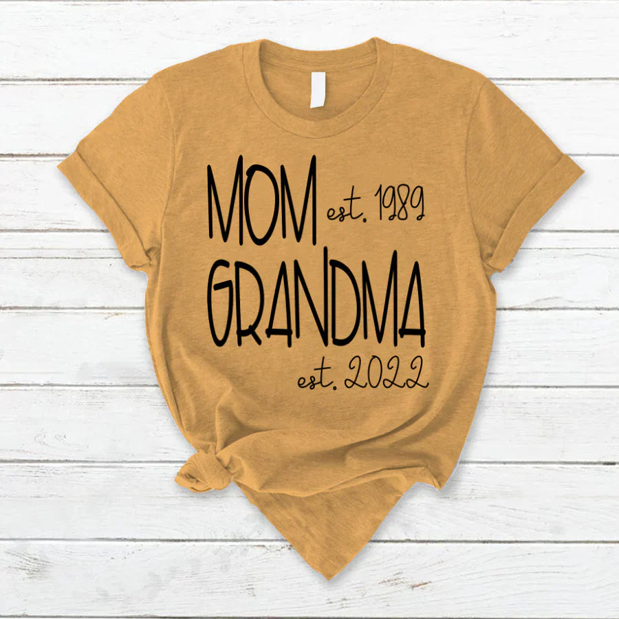 Shirt For Grandma, Mom Est VT221125 T-Shirt