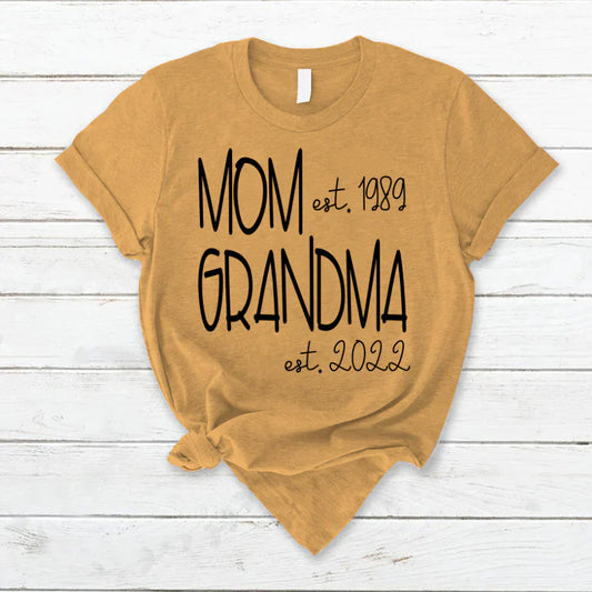Shirt For Grandma, Mom Est VT221125 T-Shirt