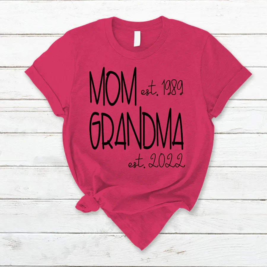 Shirt For Grandma, Mom Est VT221125 T-Shirt