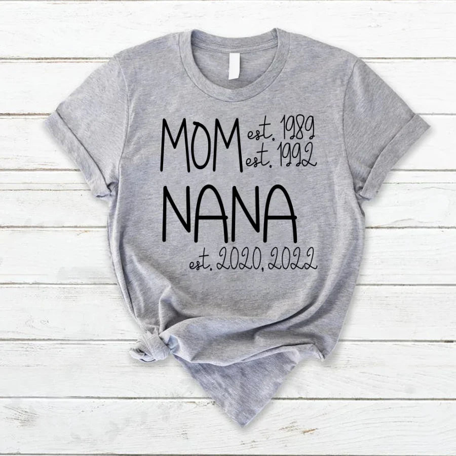 Mom Nana Est Sweet VT22120041 T-Shirt
