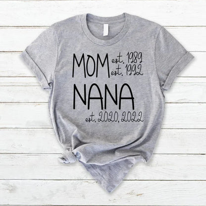 Mom Nana Est Sweet VT22120041 T-Shirt