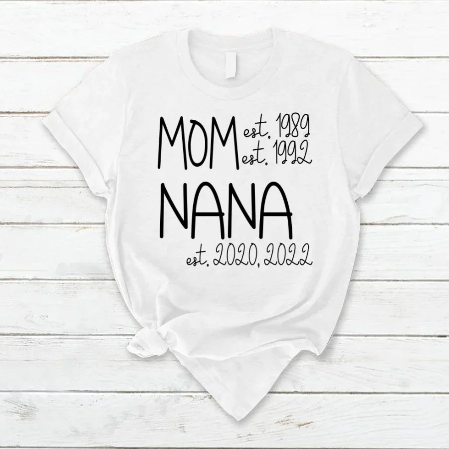 Mom Nana Est Sweet VT22120041 T-Shirt