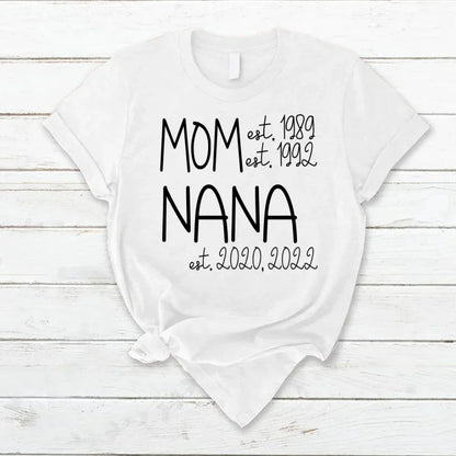 Mom Nana Est Sweet VT22120041 T-Shirt