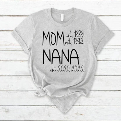 Mom Nana Est Sweet VT22120041 T-Shirt