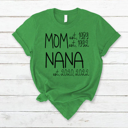 Mom Nana Est Sweet VT22120041 T-Shirt