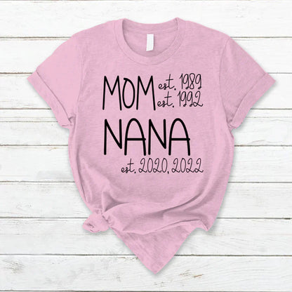 Mom Nana Est Sweet VT22120041 T-Shirt
