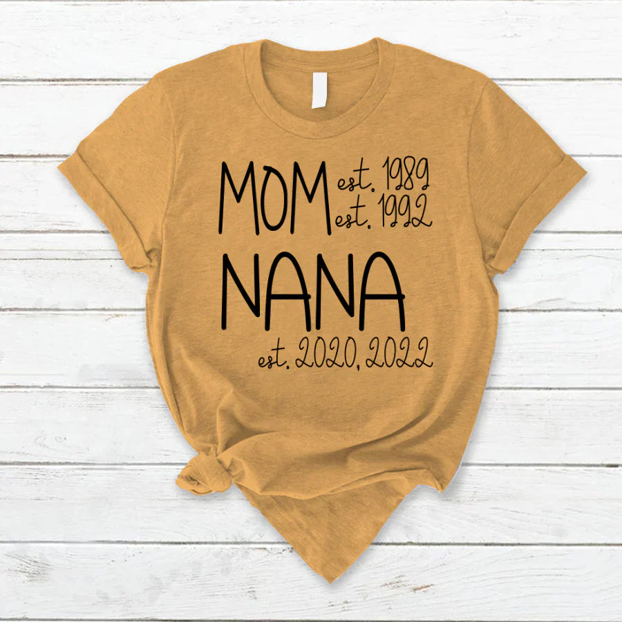Mom Nana Est Sweet VT22120041 T-Shirt