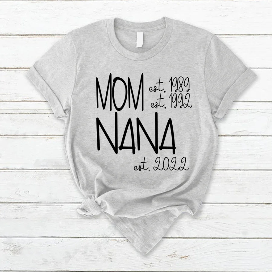 Mom Nana Est VTN221125 T-Shirt