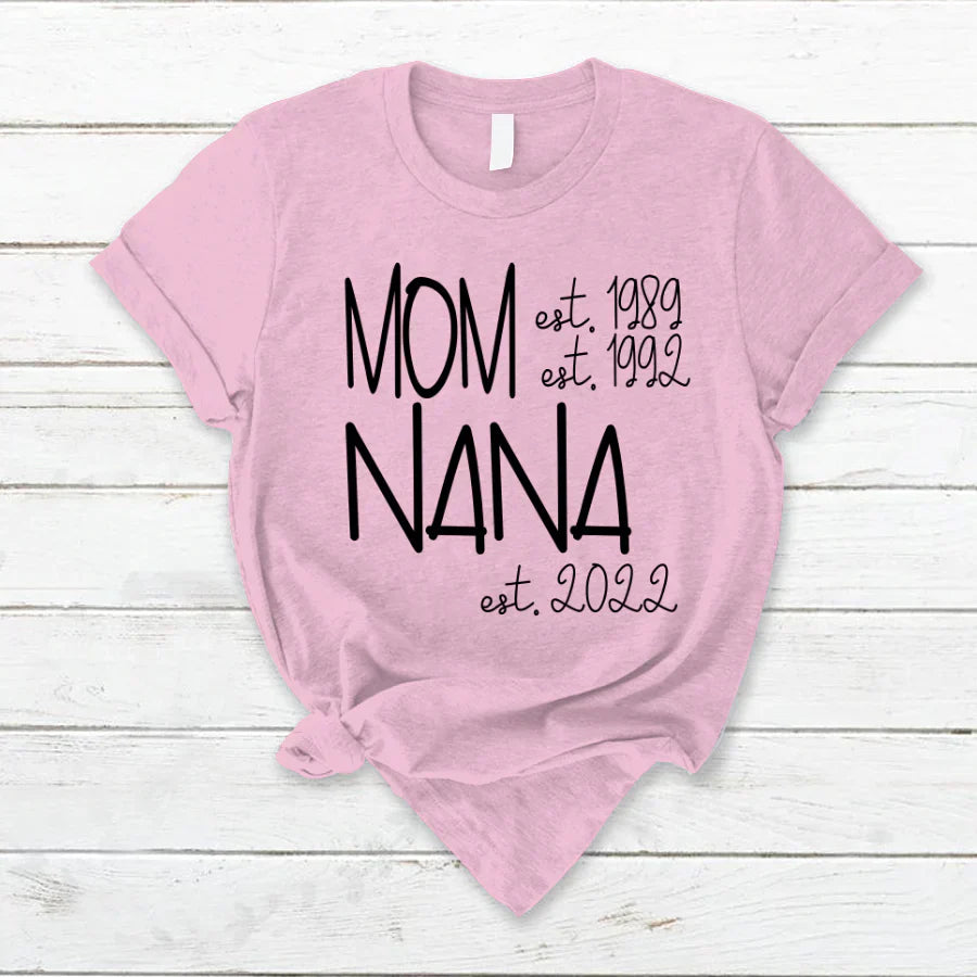 Mom Nana Est VTN221125 T-Shirt