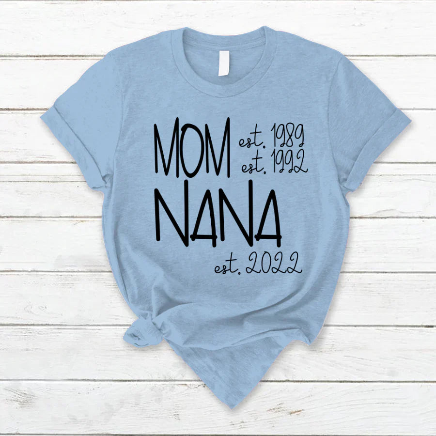 Mom Nana Est VTN221125 T-Shirt