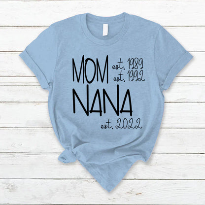 Mom Nana Est VTN221125 T-Shirt