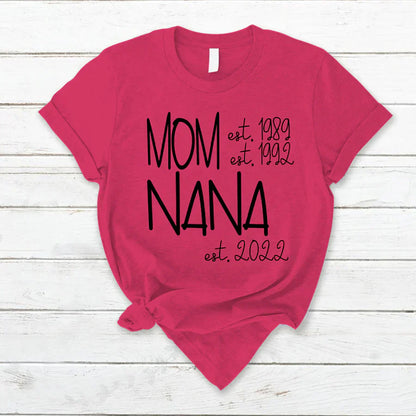 Mom Nana Est VTN221125 T-Shirt
