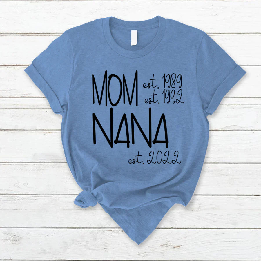 Mom Nana Est VTN221125 T-Shirt