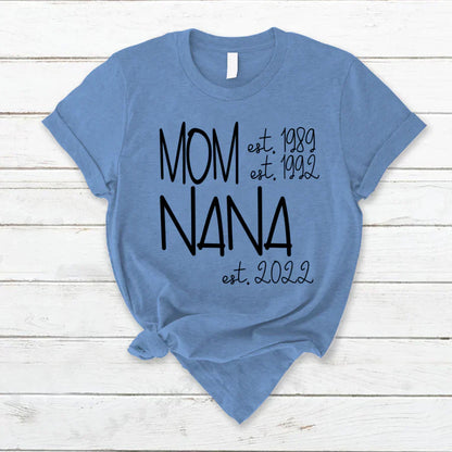 Mom Nana Est VTN221125 T-Shirt