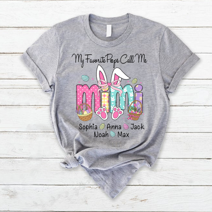 My Favorite Peeps Call Me Mimi, Personalized Grandma Shirt Easter Day Gift T-Shirt