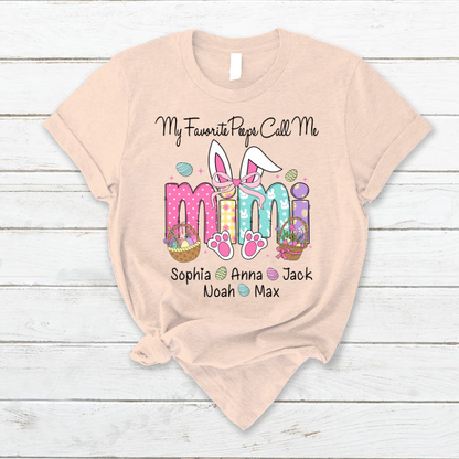 My Favorite Peeps Call Me Mimi, Personalized Grandma Shirt Easter Day Gift T-Shirt