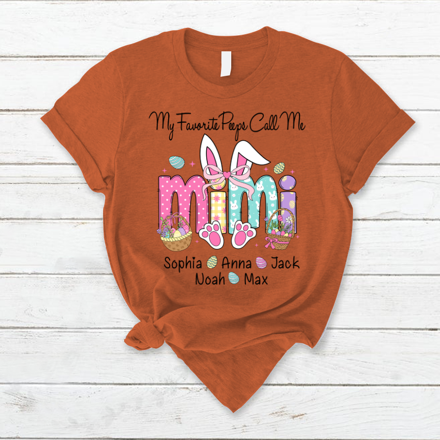 My Favorite Peeps Call Me Mimi, Personalized Grandma Shirt Easter Day Gift T-Shirt