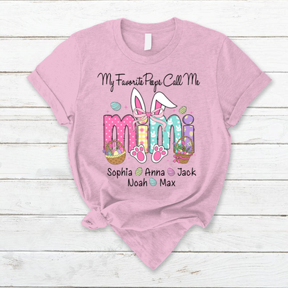 My Favorite Peeps Call Me Mimi, Personalized Grandma Shirt Easter Day Gift T-Shirt