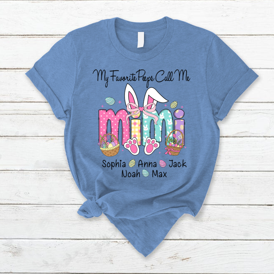 My Favorite Peeps Call Me Mimi, Personalized Grandma Shirt Easter Day Gift T-Shirt