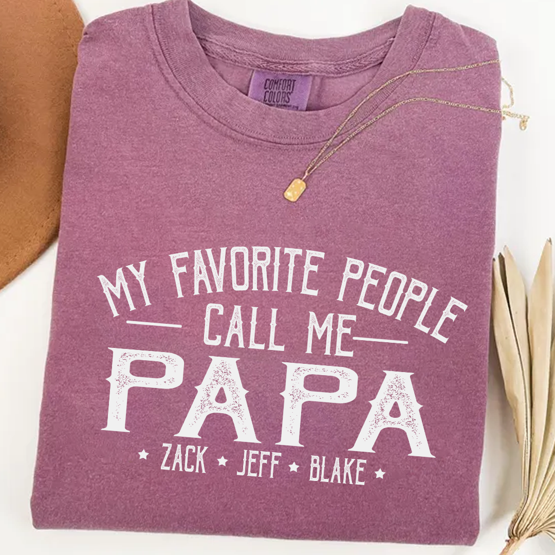 My Favorite People Call Me Papa And Grandkids Shirt